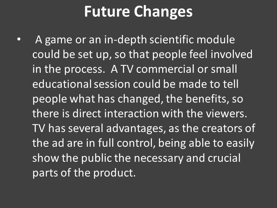 Future Changes  