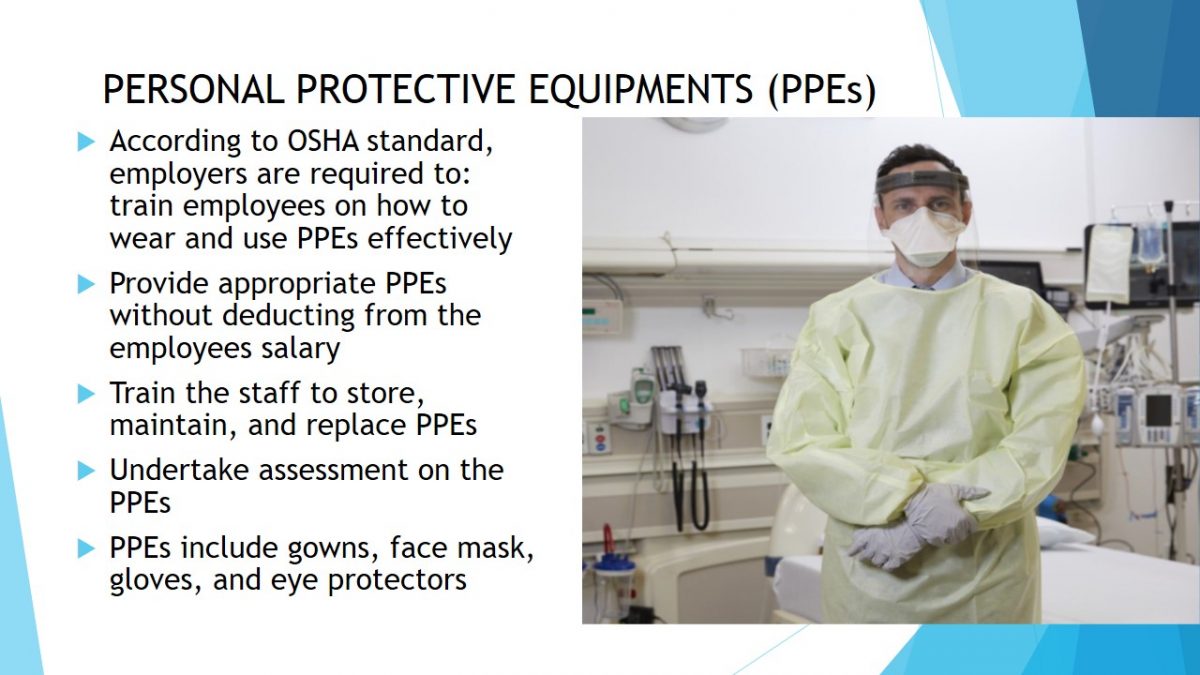 Personal Protective Equipments (PPEs)