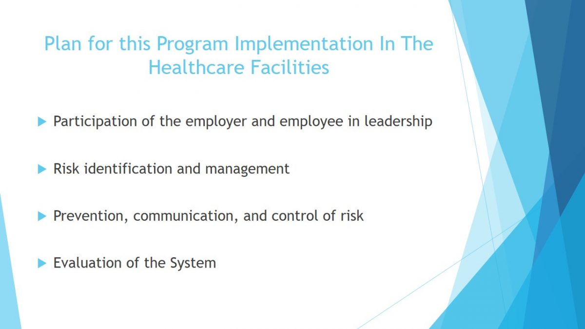 Plan for this Program Implementation In The Healthcare Facilities
