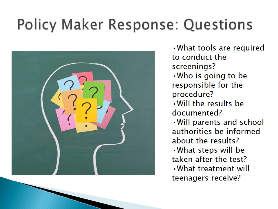 Policy Maker Response: Questions