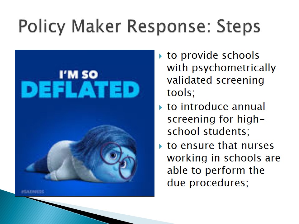 Policy Maker Response: Steps