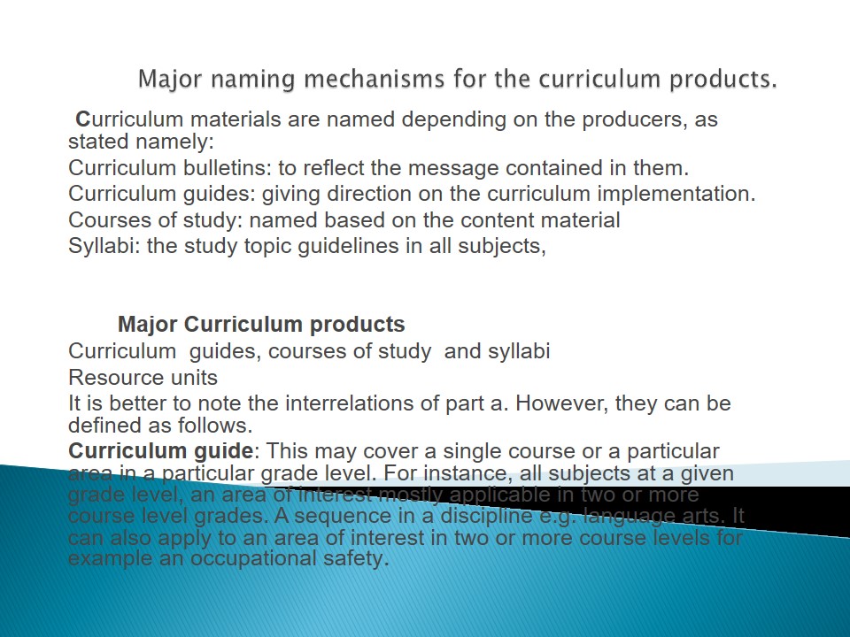 Major naming mechanisms for the curriculum products