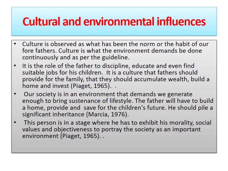 Cultural and environmental influences