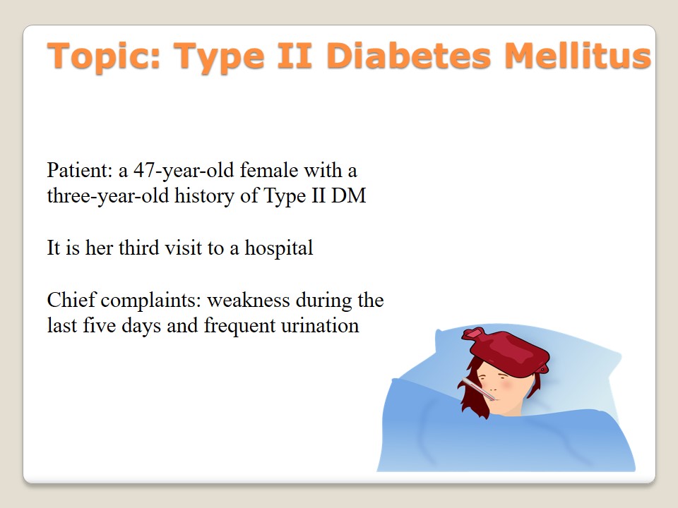 Topic: Type II Diabetes Mellitus