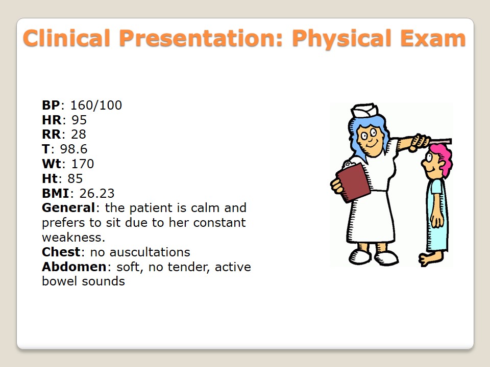 Clinical Presentation: Physical Exam