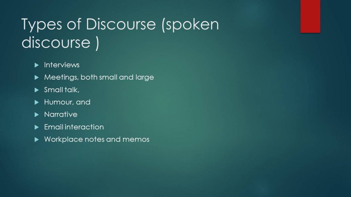 Types of Discourse (spoken discourse )