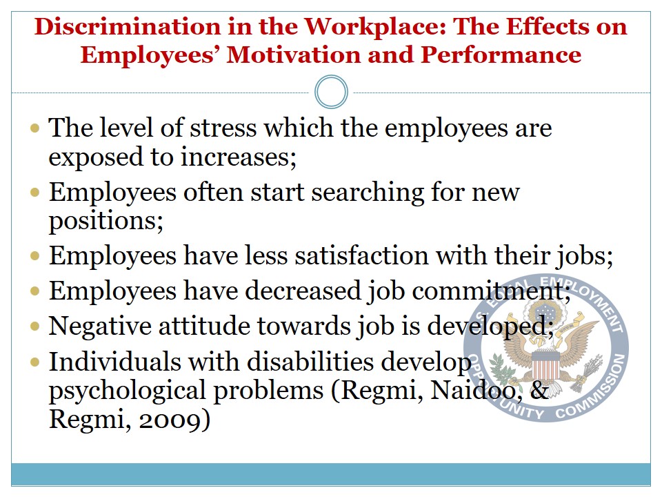 Discrimination in the Workplace: The Effects on Employees’ Motivation and Performance