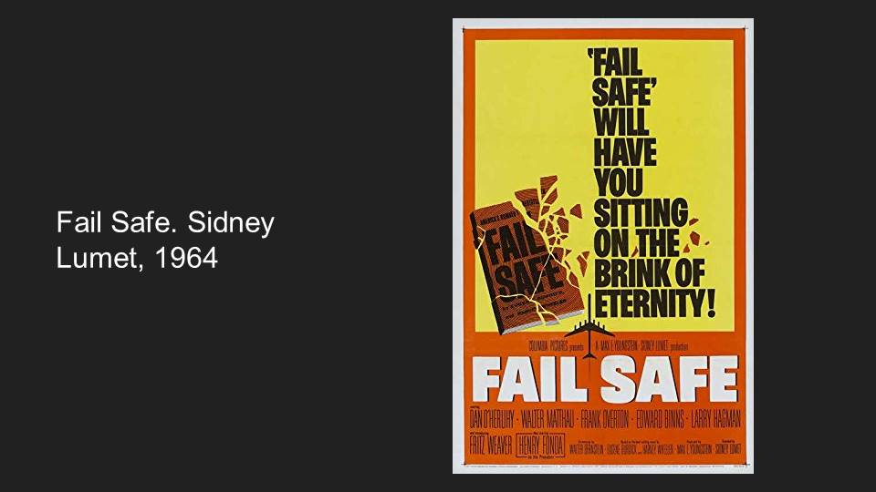 Fail Safe. Sidney Lumet, 1964