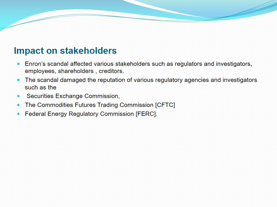 Impact on stakeholders
