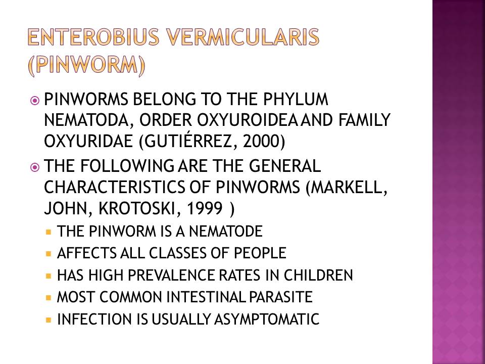 Enterobius vermicularis (Pinworm)