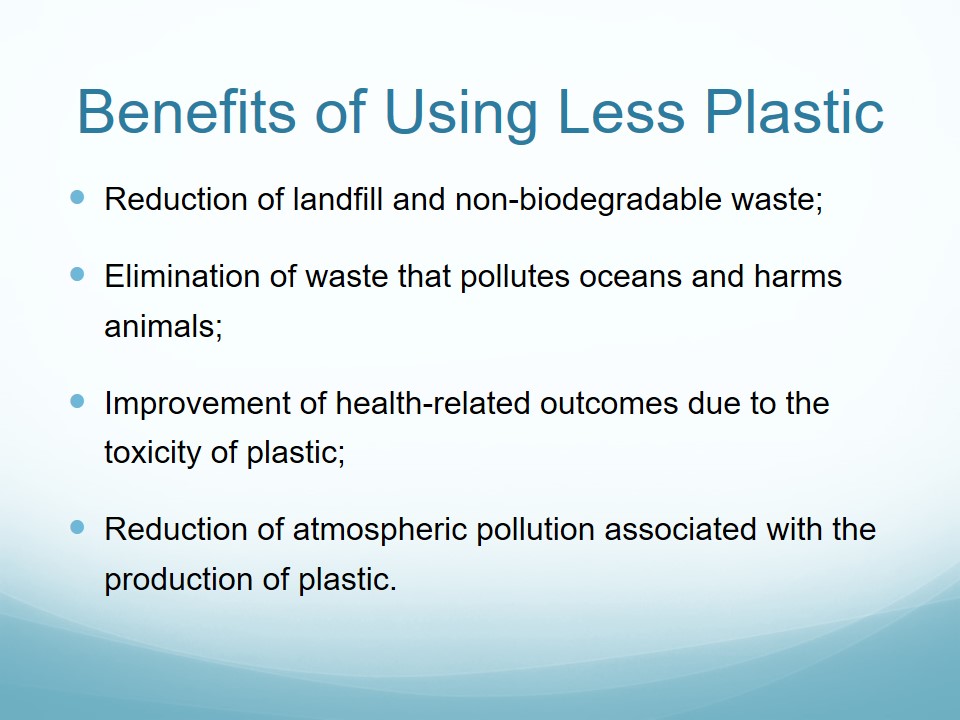 Benefits of Using Less Plastic