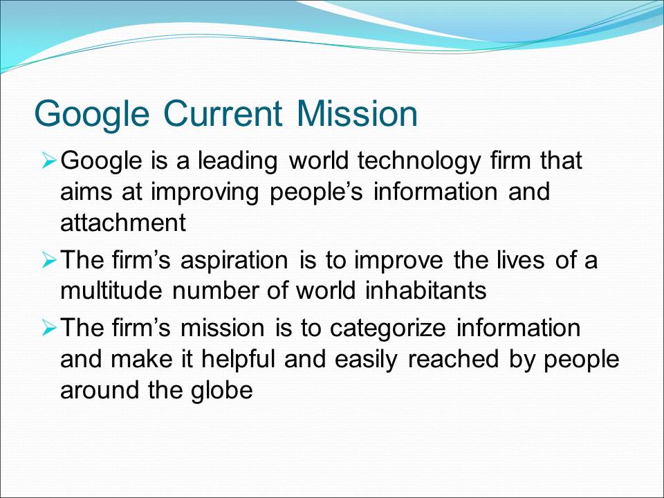 Google Current Mission