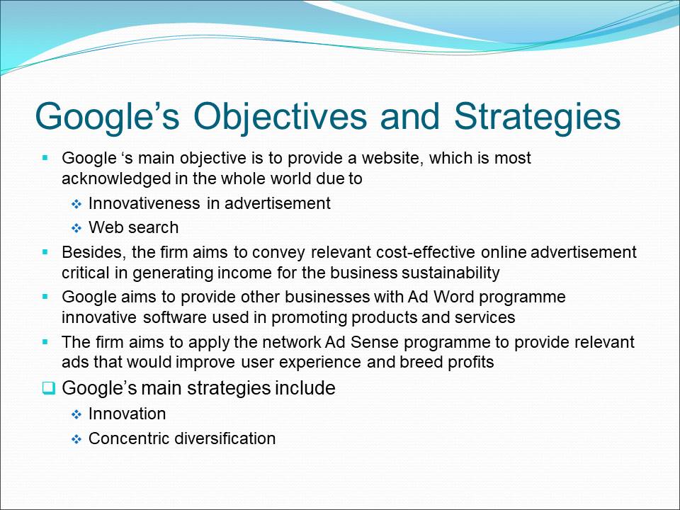 Google’s Objectives and Strategies