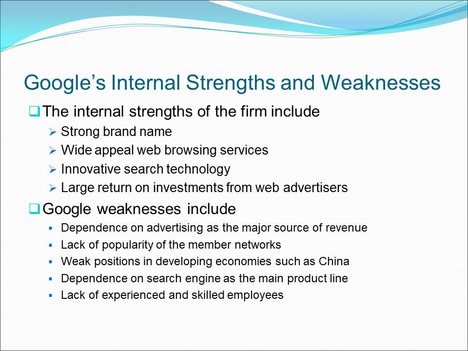 Google’s Internal Strengths and Weaknesses