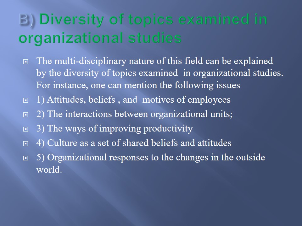 Diversity of topics examined in organizational studies