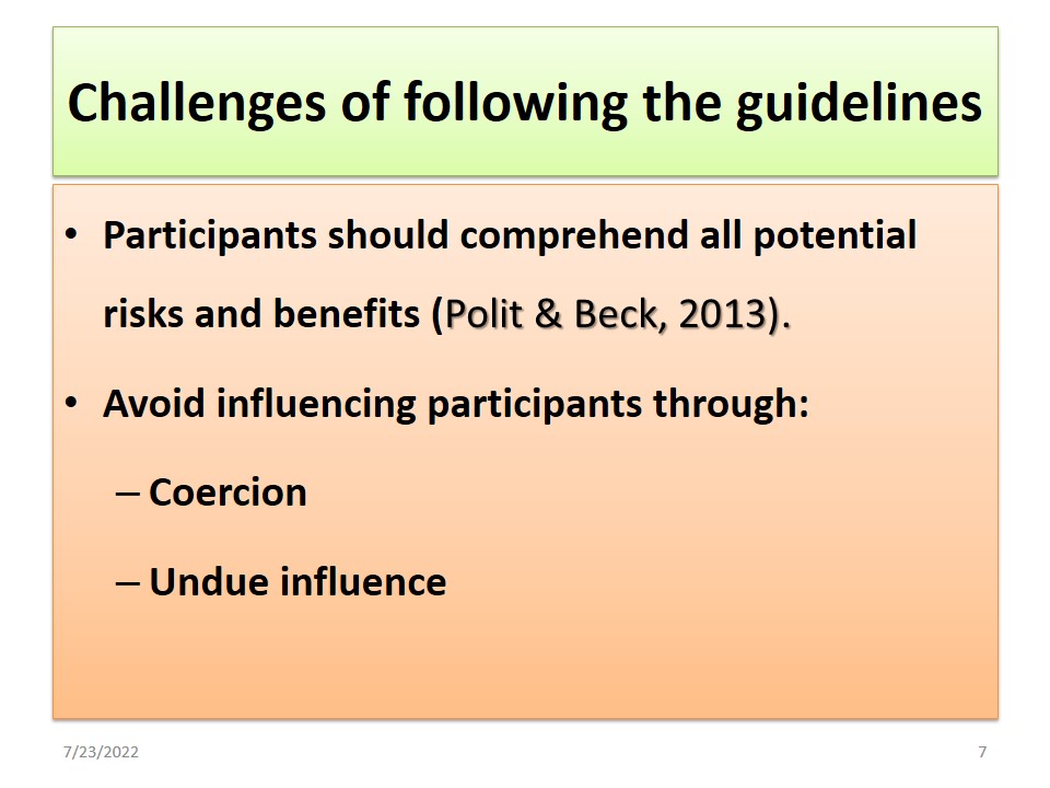 Challenges of following the guidelines