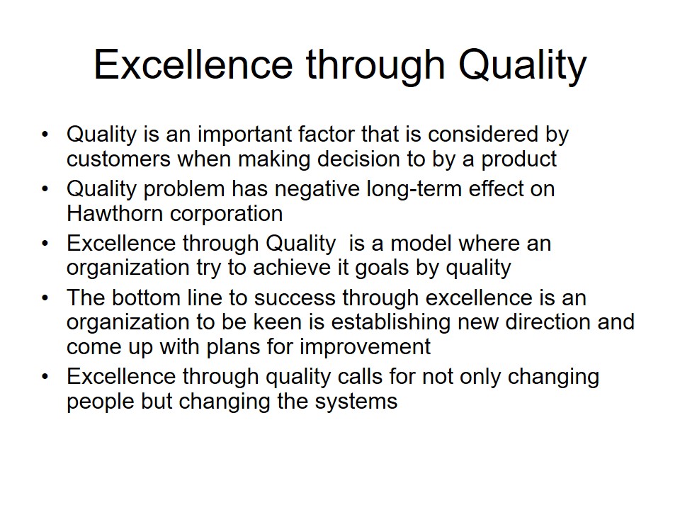 Excellence through Quality