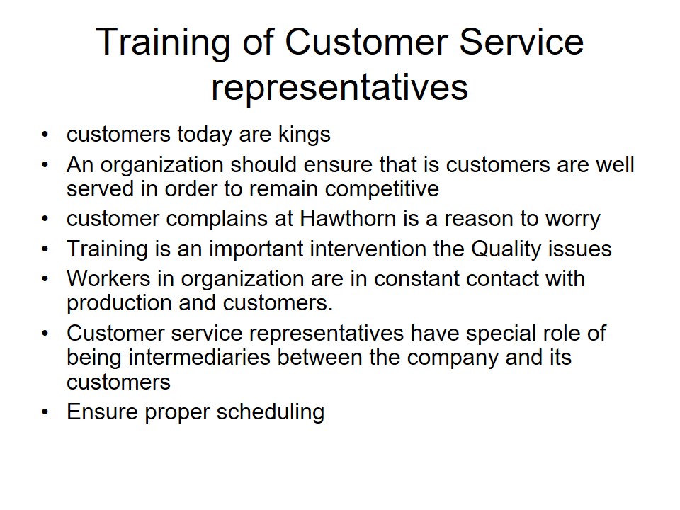 Training of Customer Service representatives