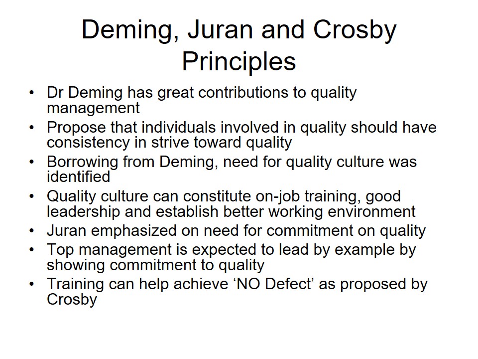 Deming, Juran and Crosby Principles