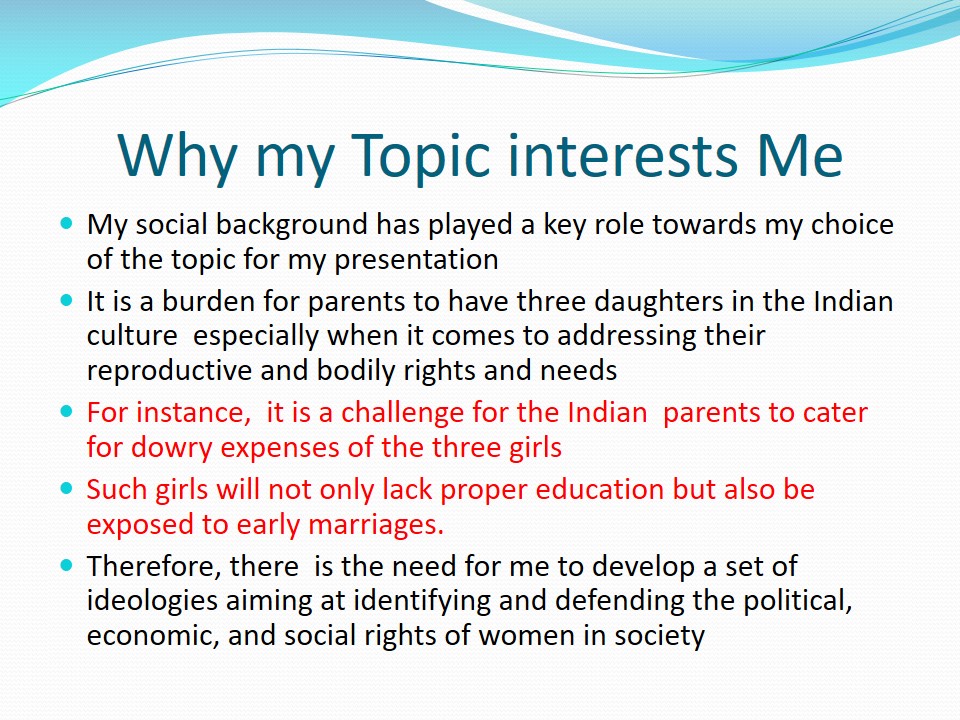 Why my Topic interests Me