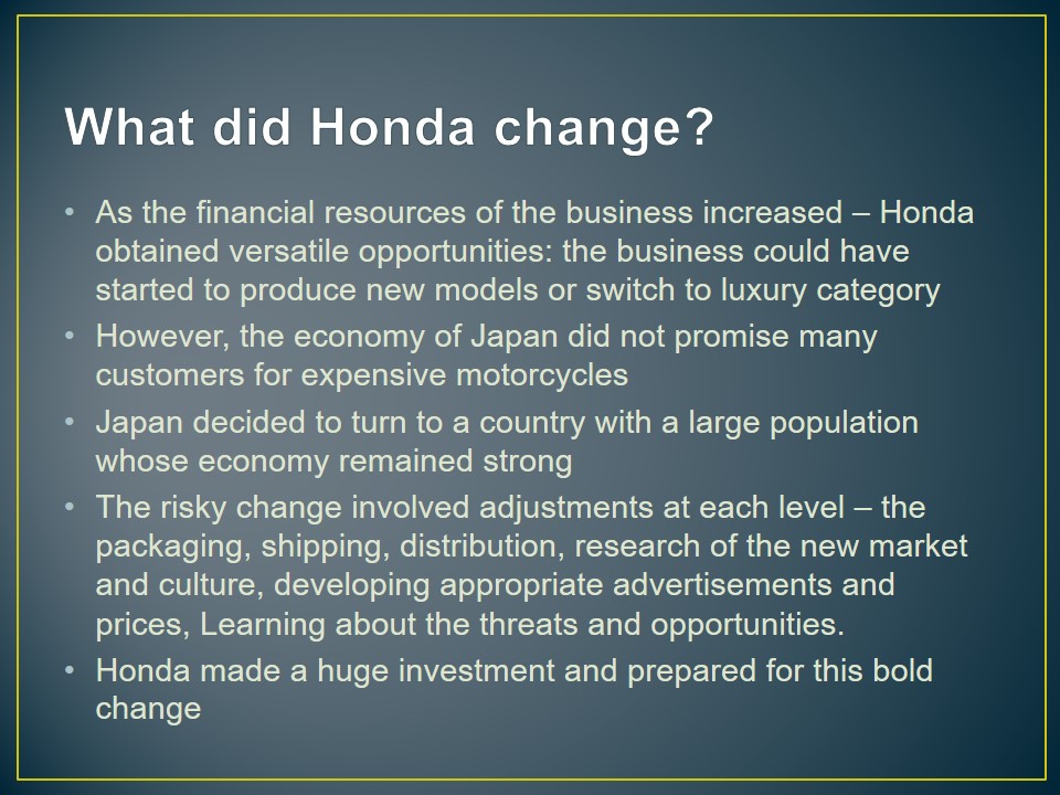 What did Honda change?
