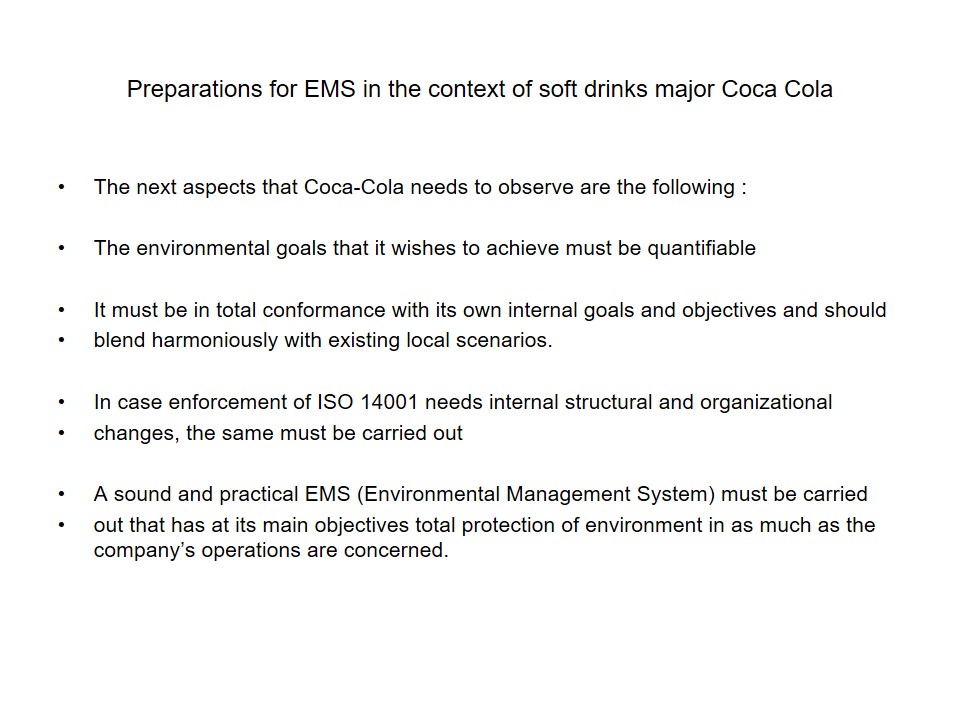 Preparations for EMS in the context of soft drinks major Coca Cola