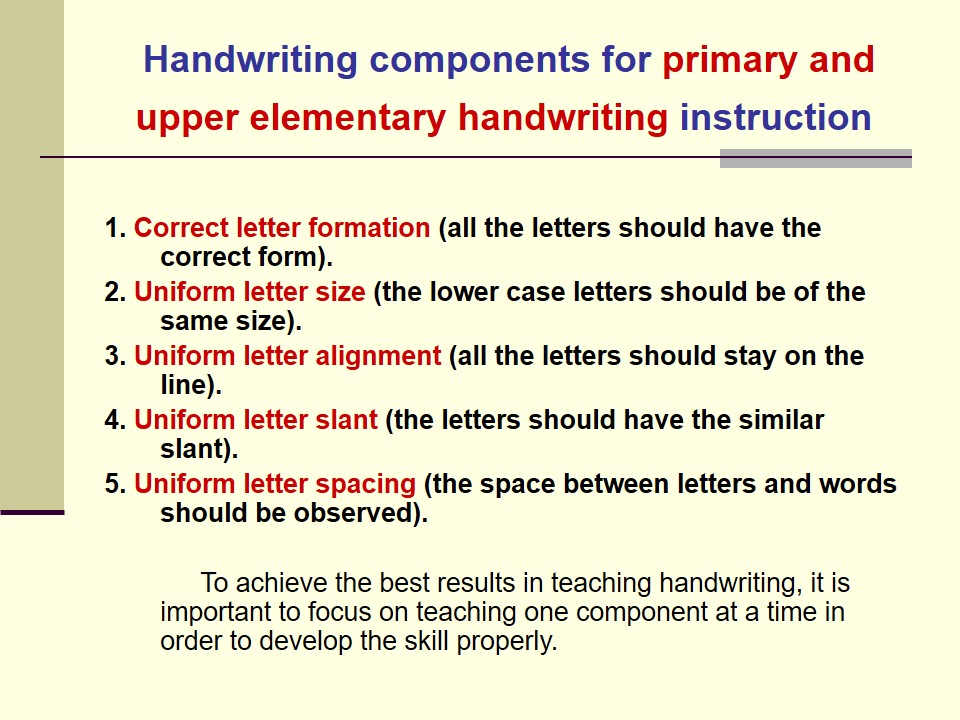 Handwriting components for primary and upper elementary handwriting instruction