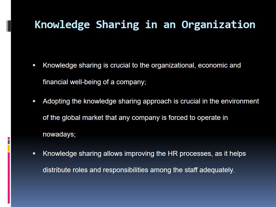 Knowledge Sharing in an Organization