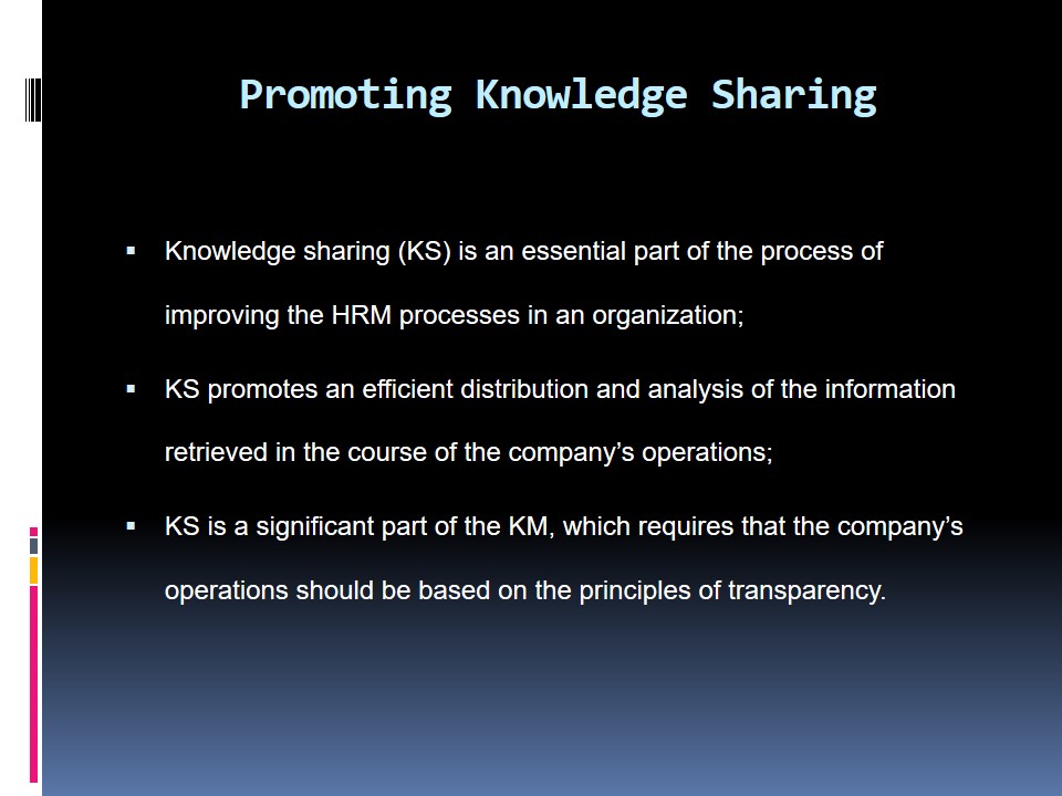 Promoting Knowledge Sharing