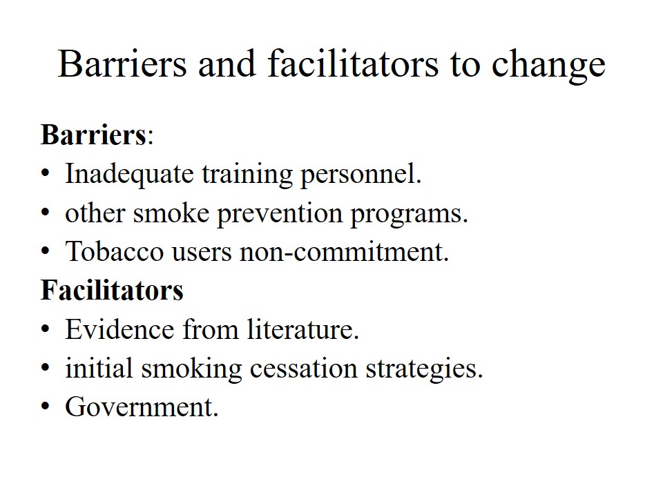 Barriers and facilitators to change