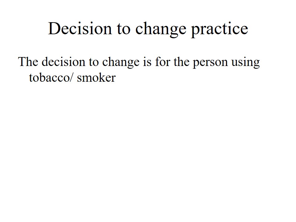 Decision to change practice