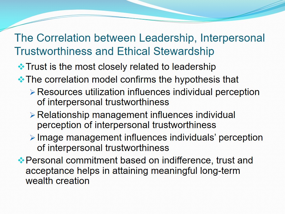 The Correlation between Leadership, Interpersonal Trustworthiness and Ethical Stewardship