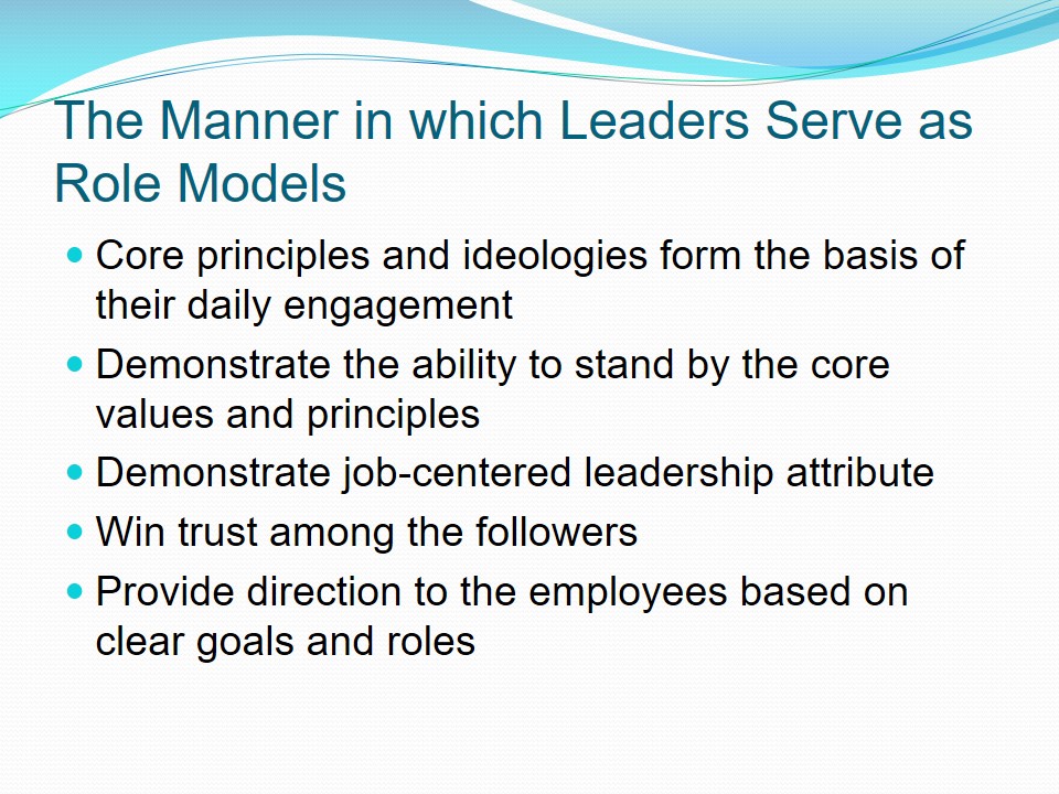 The Manner in which Leaders Serve as Role Models