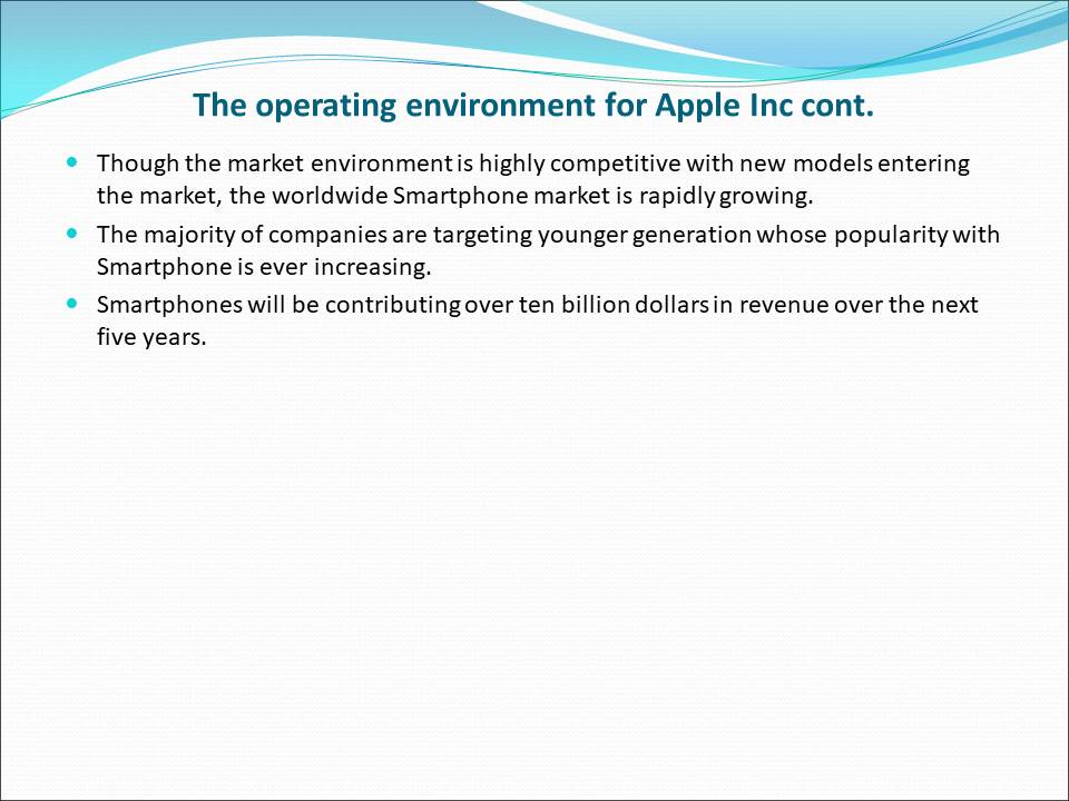 The operating environment for Apple Inc.