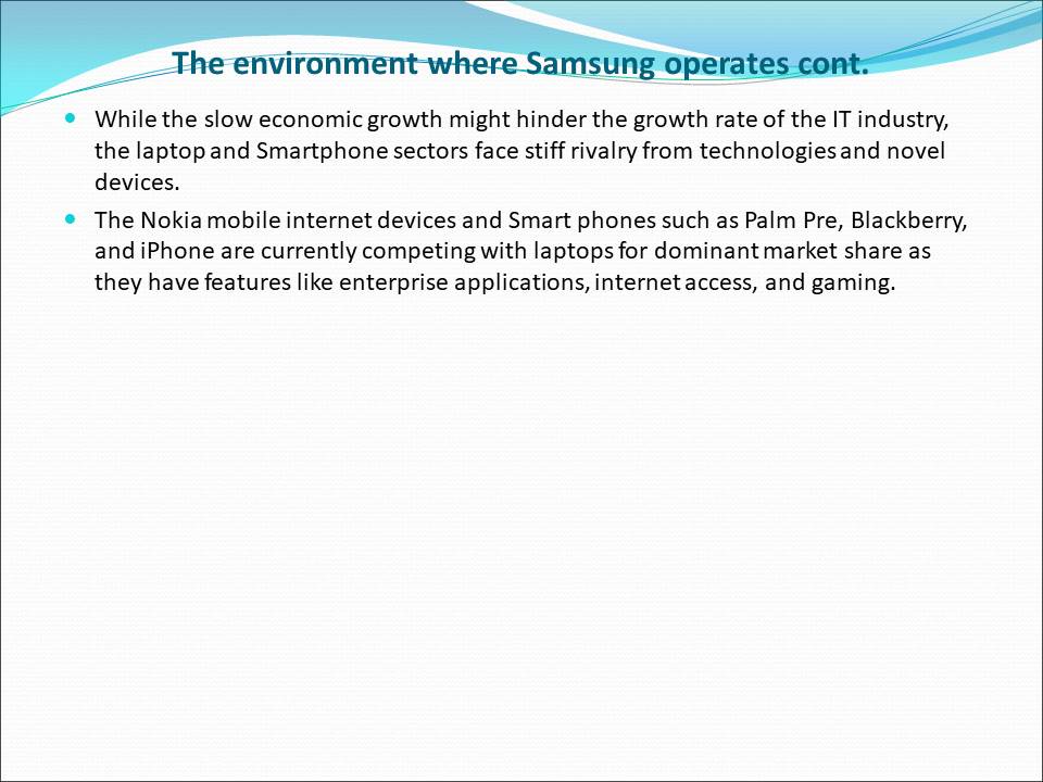 The environment where Samsung Corporation operates