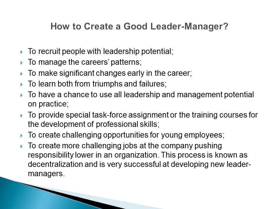 How to Create a Good Leader-Manager?