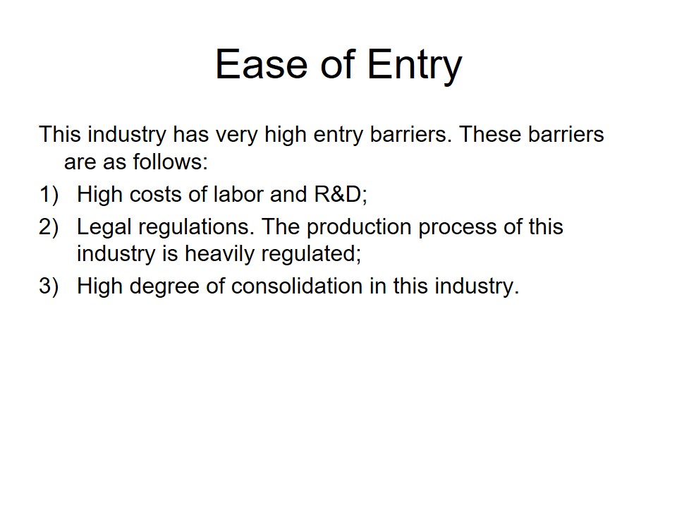 Ease of Entry