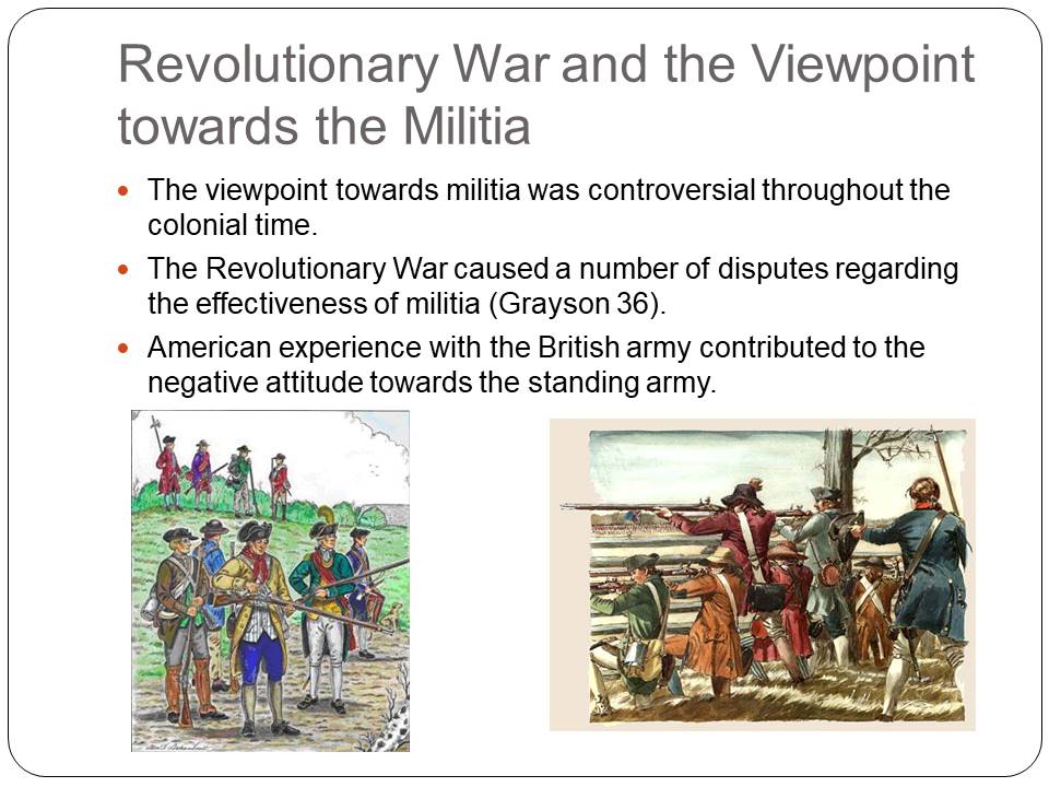 Revolutionary War and the Viewpoint towards the Militia