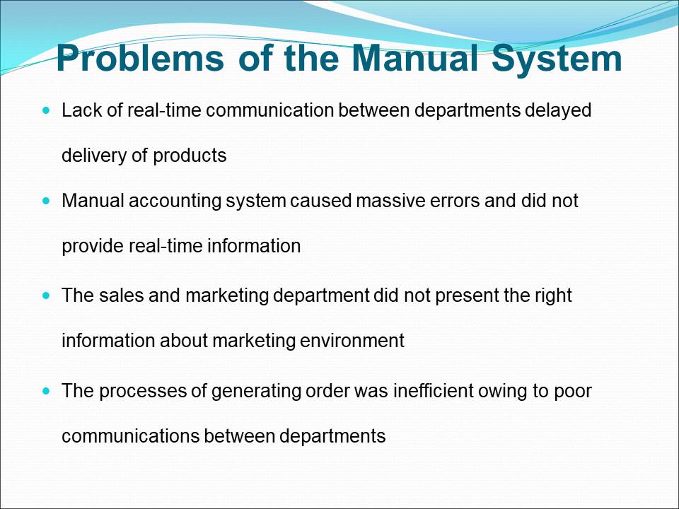 Problems of the Manual System