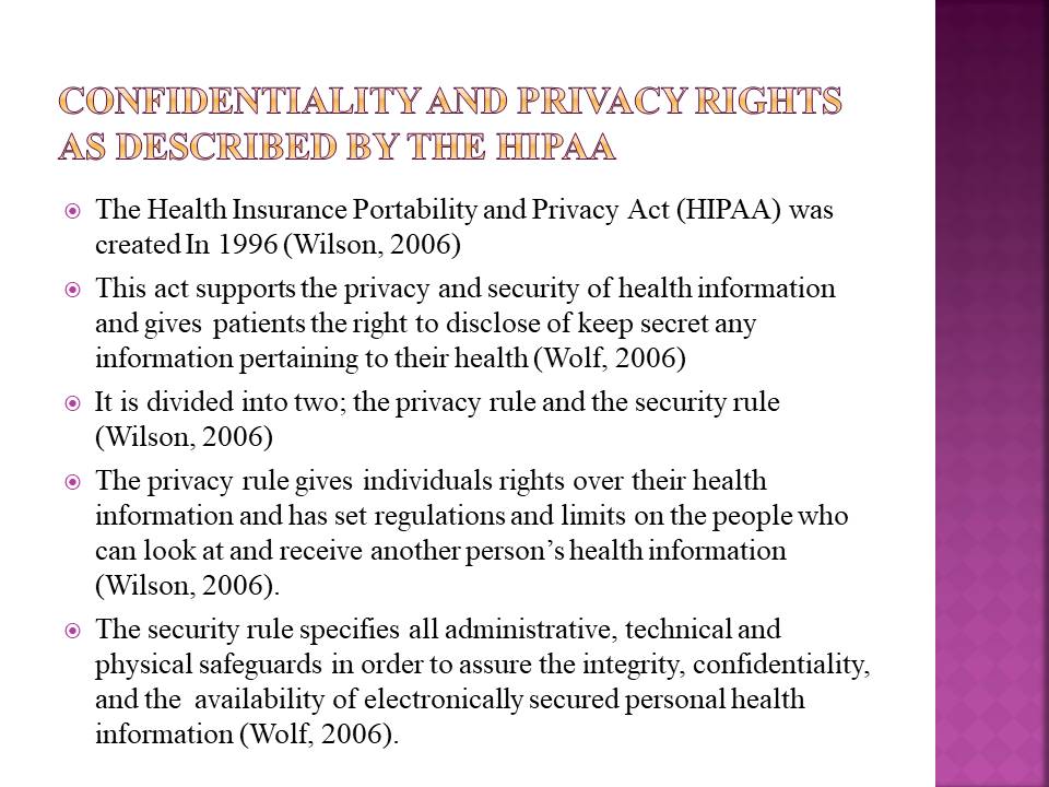 Confidentiality and privacy rights as described by the HIPAA