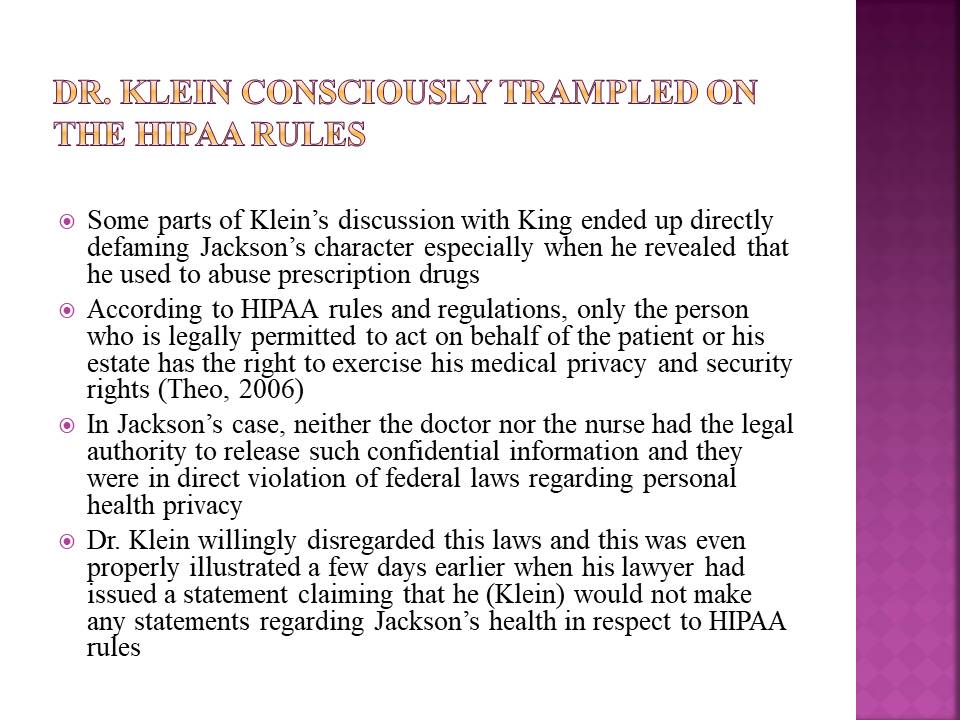 Dr. Klein consciously trampled on the HIPAA rules