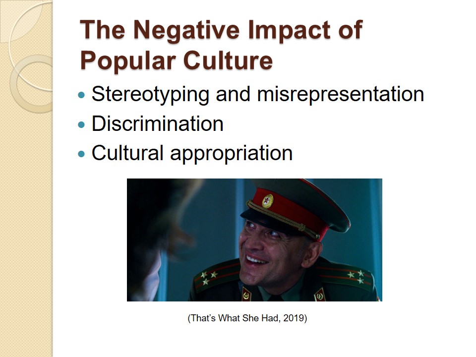 The Negative Impact of Popular Culture
