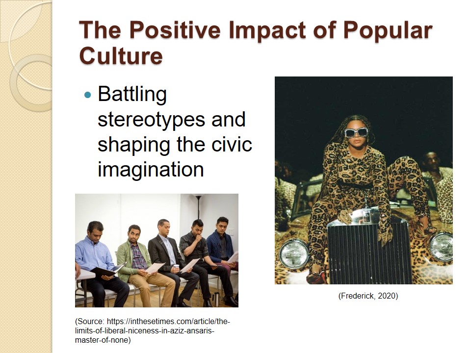 The Positive Impact of Popular Culture