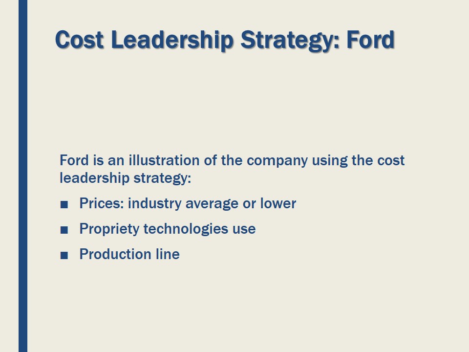 Cost Leadership Strategy: Ford