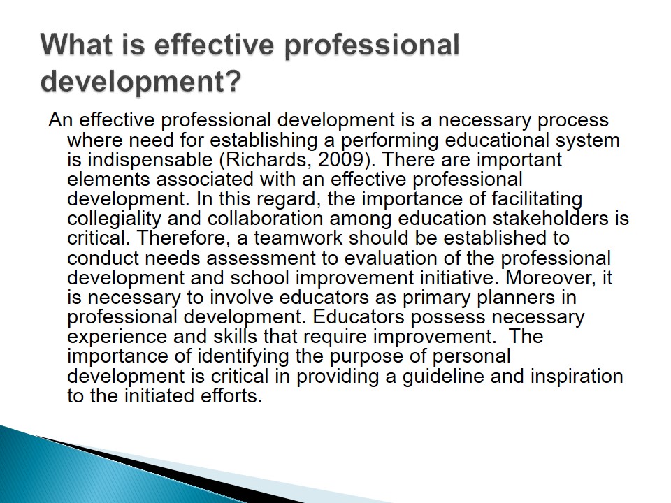 What is effective professional development?