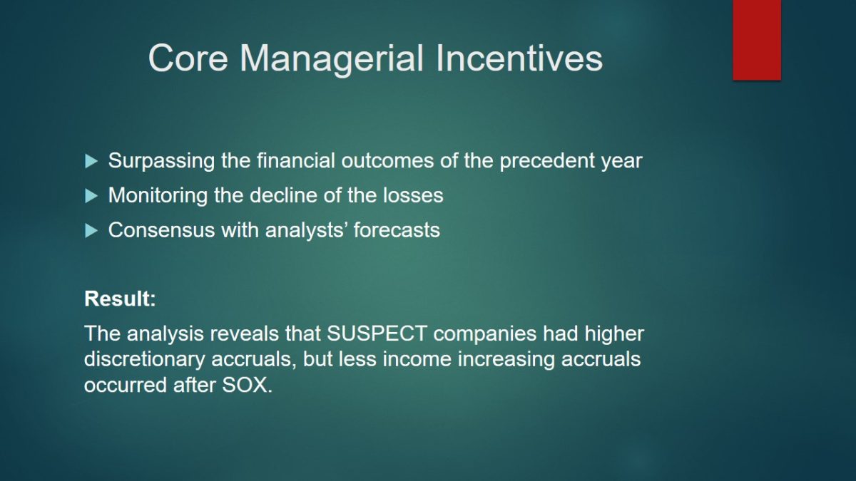 Core Managerial Incentives