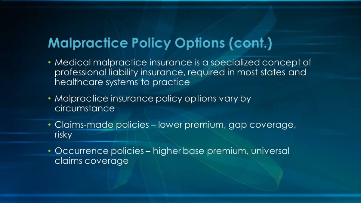 Malpractice Policy Options
