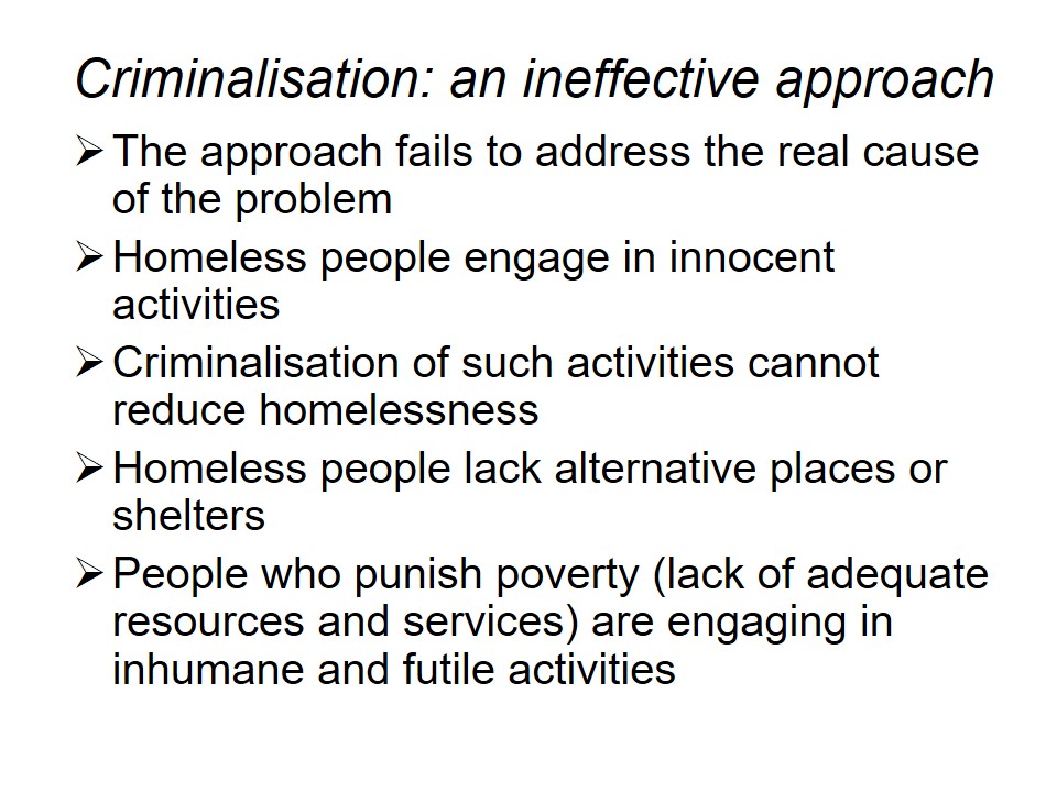 Criminalisation: an ineffective approach