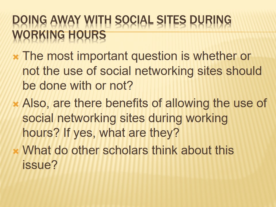 Doing away with social sites during working hours