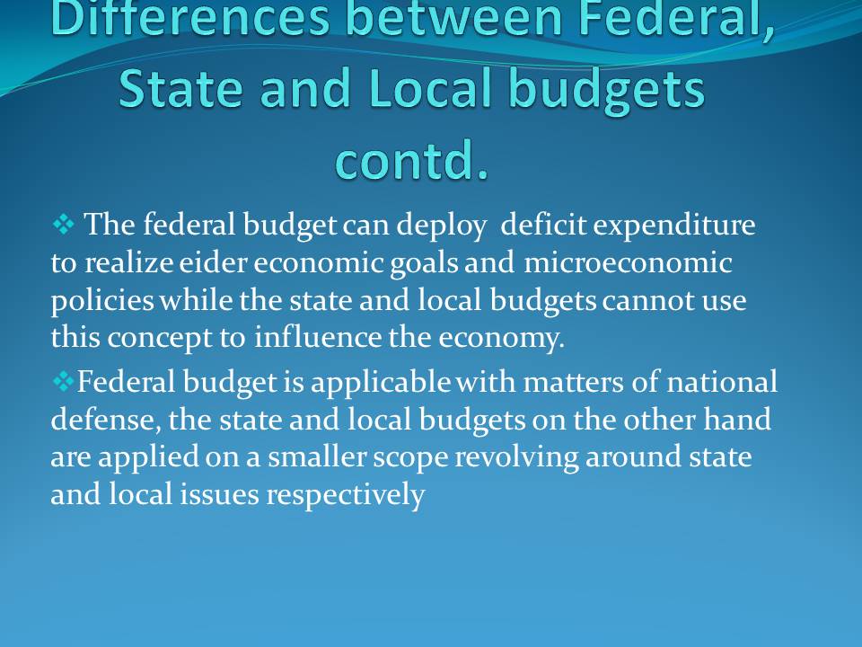 Differences between Federal, State and Local budgets